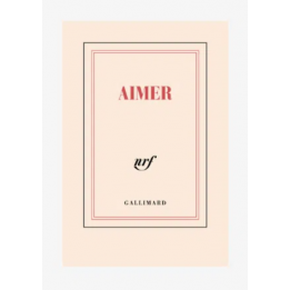 Carnet "aimer" - Gallimard